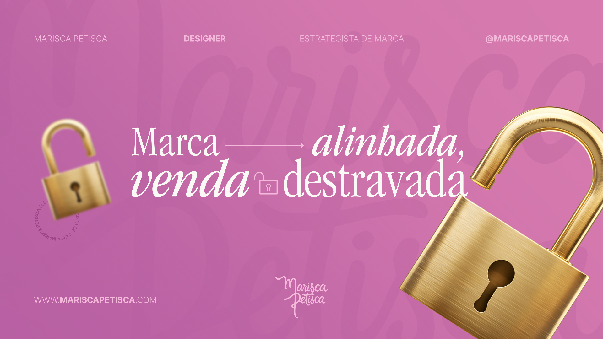 Marca alinhada, venda destravada